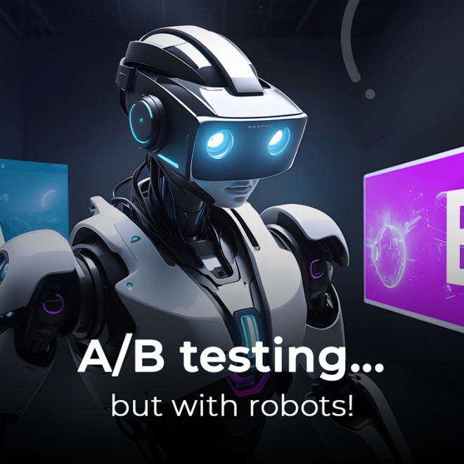 AI A/B Testing: The Best Marketing Strategy Just Got An Upgrade